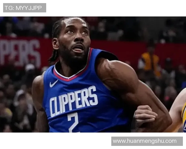 伦纳德近期火热状态能否带领快船在接下来的艰难赛程中保持竞争力？